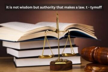 It is not Wisdom but Authority that makes a Law. t - tymoff