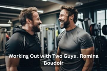 Working Out with Two Guys . Romina Boudoir