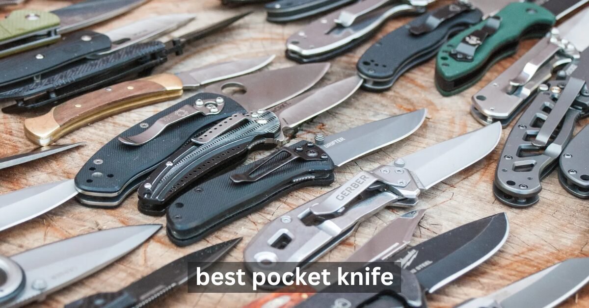 Best Pocket Knife