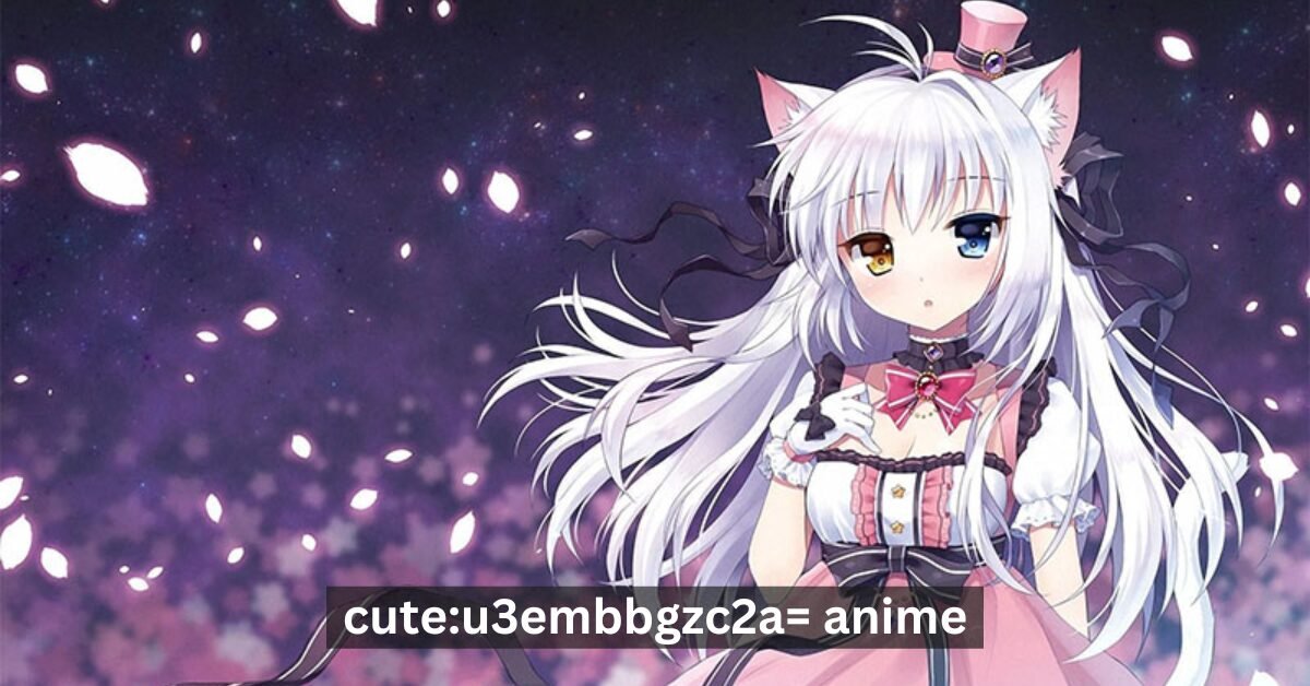 Cute:u3embbgzc2a= Anime