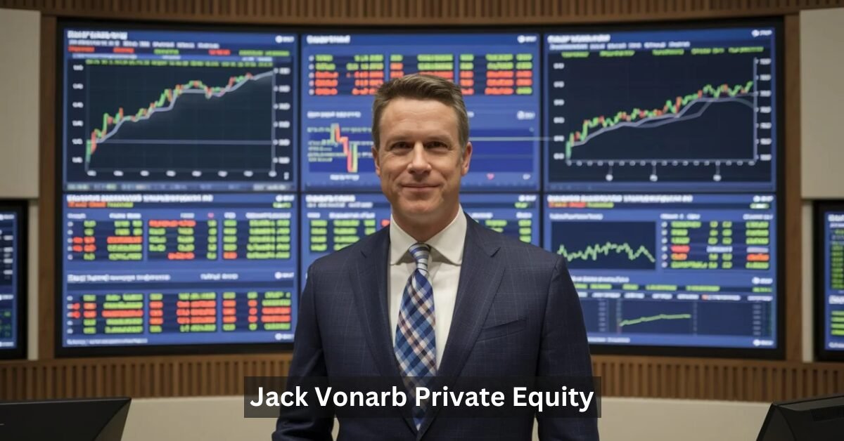 Jack Vonarb Privare Equity