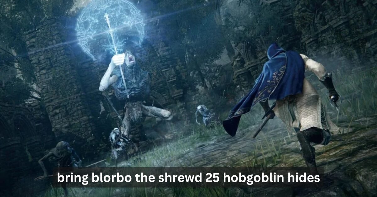 Bring Blorbo the Shrewd 25 Hobgoblin Hides