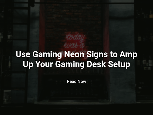 Gaming Neon Signs