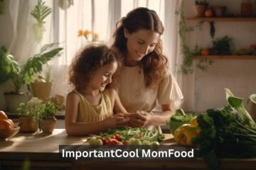 ImportantCool MomFood