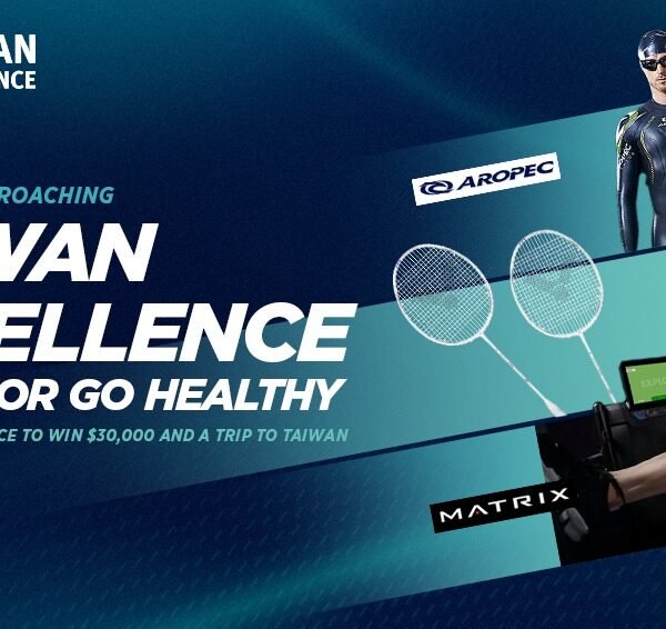 Deadline Approaching: Taiwan Excellence Calls for “Go Healthy” Proposals – A Chance to Win $30,000 and a Trip to Taiwan